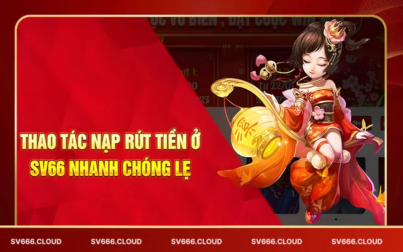 Điều khoản và điều kiện về giao dịch nạp rút tiền tại sv66 Điều khoản và điều kiện về giao dịch nạp rút tiền tại sv66