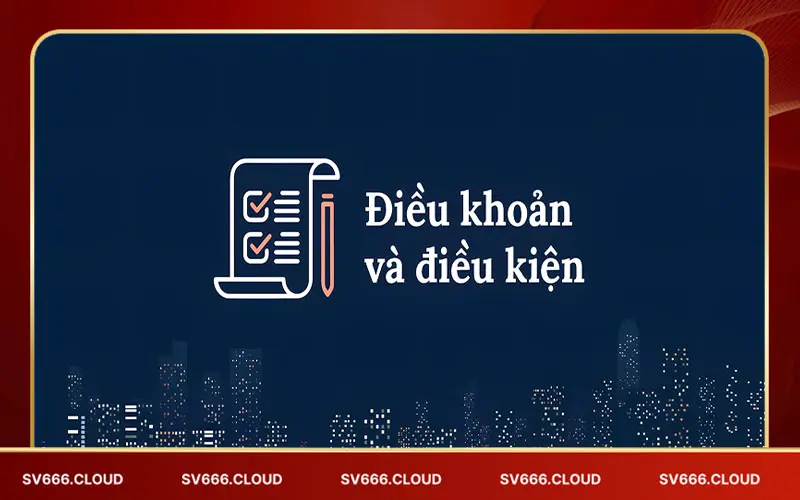4 điều khoản điều kiện hội viên cần biết 4 điều khoản điều kiện hội viên cần biết