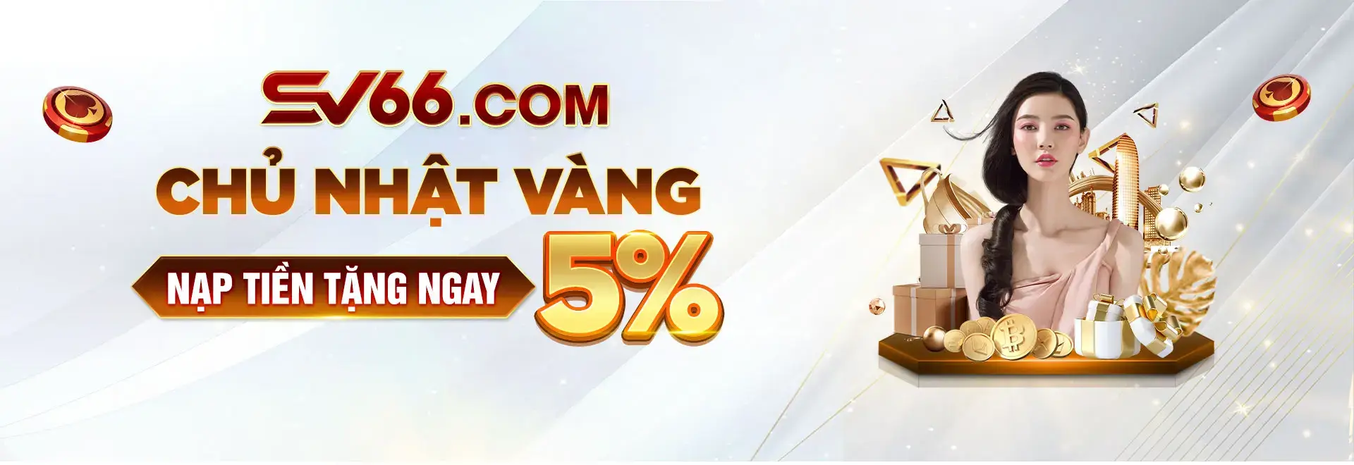 SV66.COM Chủ Nhật Vàng Nạp Tiền Tặng Ngay 5% Giá Trị